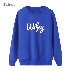 New Arrival WIFEY Letters Print Sweatshirt Casual Funny Hoodie Winter Autumn Women Lasdies Pullover Loose Fleece Brand Clothing