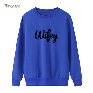 New Arrival WIFEY Letters Print Sweatshirt Casual Funny Hoodie Winter Autumn Women Lasdies Pullover Loose Fleece Brand Clothing