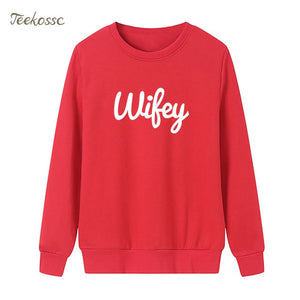 New Arrival WIFEY Letters Print Sweatshirt Casual Funny Hoodie Winter Autumn Women Lasdies Pullover Loose Fleece Brand Clothing