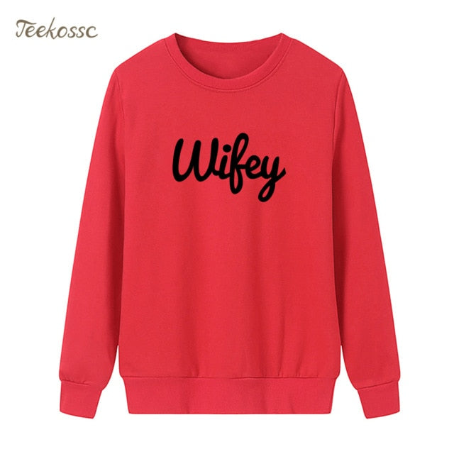 New Arrival WIFEY Letters Print Sweatshirt Casual Funny Hoodie Winter Autumn Women Lasdies Pullover Loose Fleece Brand Clothing