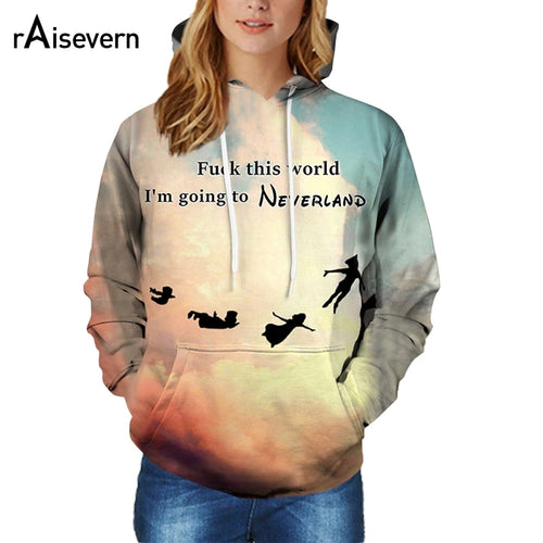 Raisevern I'M GOING TO NEVERLAND 3D Print Hoodie Women Unisex Hooded Sweatshirts Casual Spring Hoody Tops Dropship